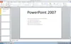 Microsoft PowerPoint 2007