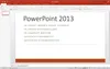 Microsoft PowerPoint 2013